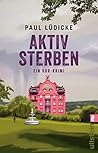 Aktiv sterben: Ein Kur-Krimi