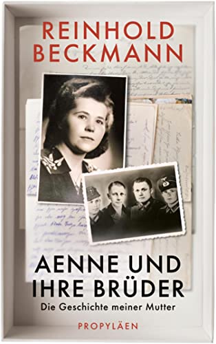 Aenne und ihre Brüder: Die Geschichte meiner Mutter (Kindle Edition)