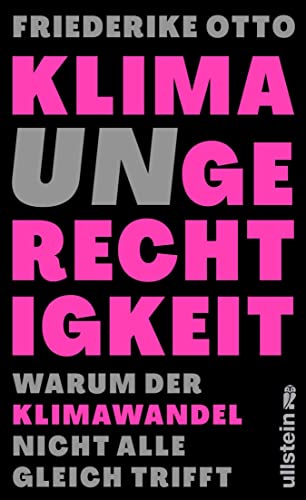 Klimaungerechtigkeit: Was die Klimakatastrophe mit Kapitalismus, Rassismus und Sexismus zu tun hat (Kindle Edition)
