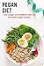 Pegan Diet : Live longer,li...