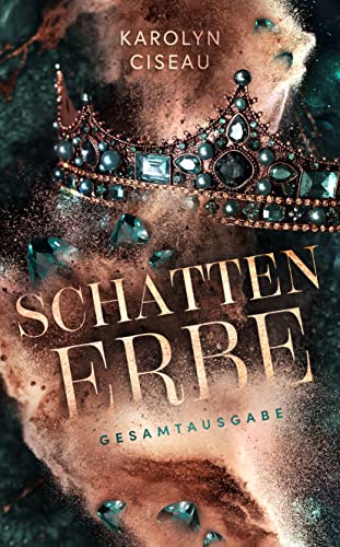 Schattenerbe: Gesamtausgabe der Dilogie (German Edition)