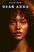 Dear Anna