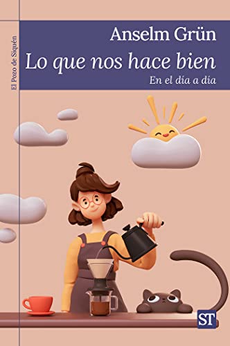 Lo que nos hace bien: En el día a día (Paperback)