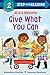 Give What You Can (An All Are Welcome Early Reader) (Step into Reading)