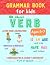 Grammar Book for Kids - All about VERB - Kindergarten & 1st G... by N.J. Bambino
