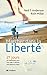 Marcher dans la liberté: 21 jours de méditations pour vous aider à affermir votre liberté en Christ (French Edition)