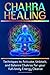 CHAKRA HEALING by Asana Swami