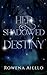 Her Shadowed Destiny