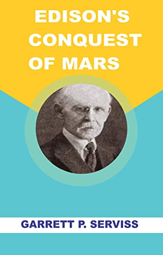 EDISON'S CONQUEST OF MARS (Kindle Edition)