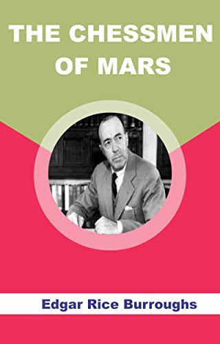 THE CHESSMEN OF MARS