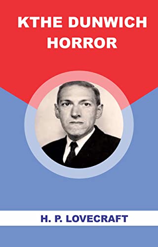 THE DUNWICH HORROR