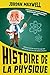 Histoire de la Physique: L'...
