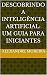 Descobrindo a Inteligência ...