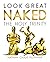Look Great Naked | The Holy...