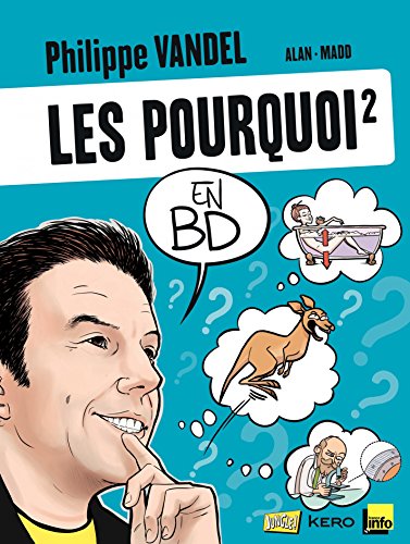 Les Pourquoi en BD - Tome 2 (French Edition)