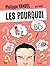 Les Pourquoi en BD - Tome 1 by Philippe Vandel