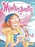 Mistinguette - Tome 8 - Pagaille et retrouvaille by Greg Tessier