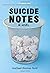 Suicide Notes: A novel