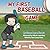 My First Baseball Game