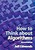 How to Think about Algorithms