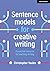 Sentence models for creative writing: A practical resource for teaching writing