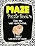 Maze Puzzle Book Vol.1: The...