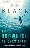 The Drowning at Dyes Inlet (A Thomas Austin Crime Thriller Book 6)