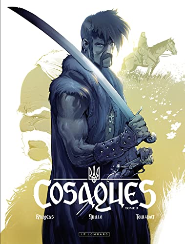 Cosaques - Tome 2 - Dans la gueule du loup (Kindle Edition)
