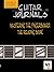 Guitar Journals - Mastering...