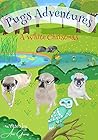 Pugs Adventures : A White Christmas (Pug Adventures)
