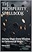 The Prosperity Spellbook: M...