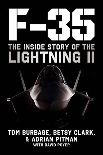 F-35: The Inside Story of the Lightning II (Kindle Edition)