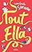 Tout Ella (French Edition)