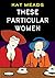 These Particular Women