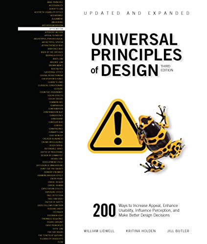 Universal Principles of Design, Updated and Expanded Third Edition: 200 Ways to Increase Appeal, Enhance Usability, Influence Perception, and Make Better Design Decisions (Rockport Universal)