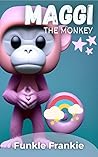 Maggi The Monkey:...
