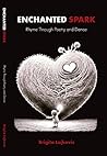 Enchanted Spark: Rhyme Through Poetry and Dance