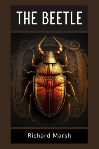 The Beetle: Annotated Edition