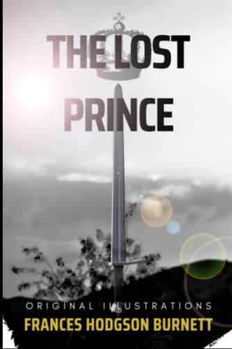 The Lost Prince: With original illustrations