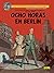Ocho horas en Berlín (Blake...