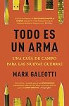 Todo es un arma: ...