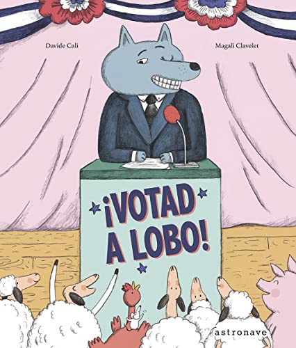¡VOTAD A LOBO! (Hardcover)