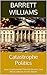 Catastrophe Politics: How G...
