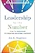 Leadership by the Number by Jon E. Singletary