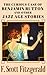 The Curious Case of Benjamin Button and Other Jazz Age Stories: F. Scott Fitzgerald’s 1922 American Historical Fiction Book of Short Stories (Annotated)