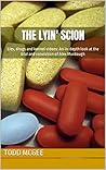 The Lyin' Scion: ...
