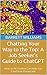 Chatting Your Way to the Top: A Job Seeker's Guide to ChatGPT: How an AI Chatbot Can Help You Land Your Dream Job (Thriving in the Midlife Maze: Your Guide ... Fulfillment, and Work-Life Balance)