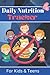 Daily Nutrition Tracker For Kids And Teens: Daily meals and exercise tracking logbook, with calorie counter for weight watchers. Good for both kids, teens, and adults