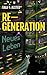 RE-GENERATION - Neues Leben...