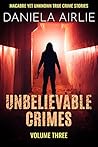 Unbelievable Crim...
